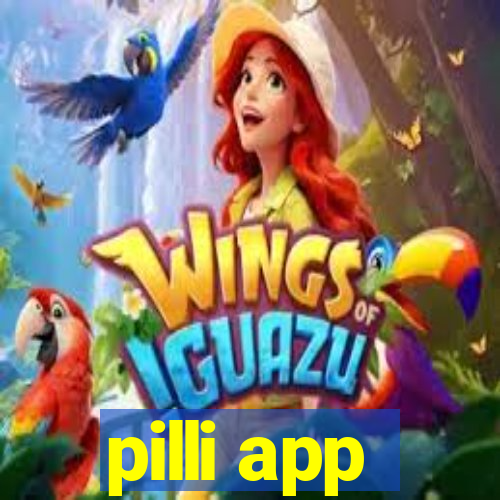 pilli app